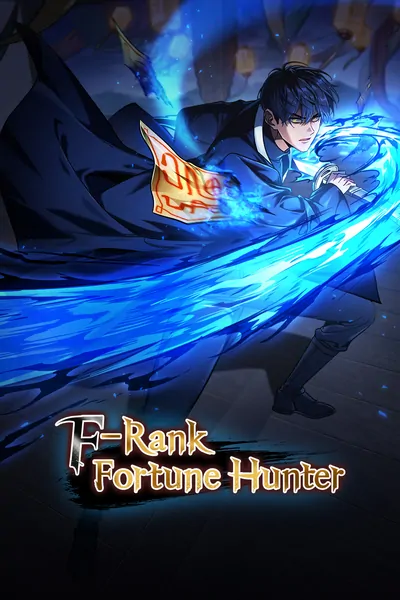 F-Rank Fortune Hunter [Official]